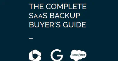 The Complete SaaS Backup Buyer's Guide