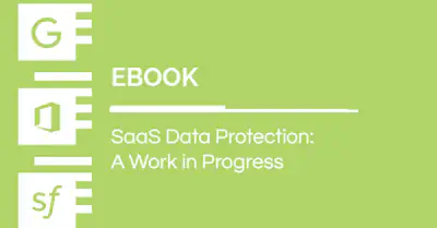 ESG Research: SaaS Data Protection — A Work in Progress