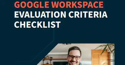 Spanning Backup for Google Workspace Evaluation Criteria Checklist