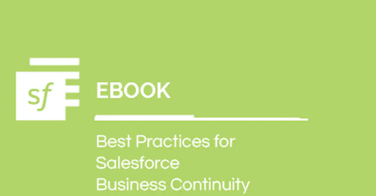 Best Practices for Salesforce Business Continuity