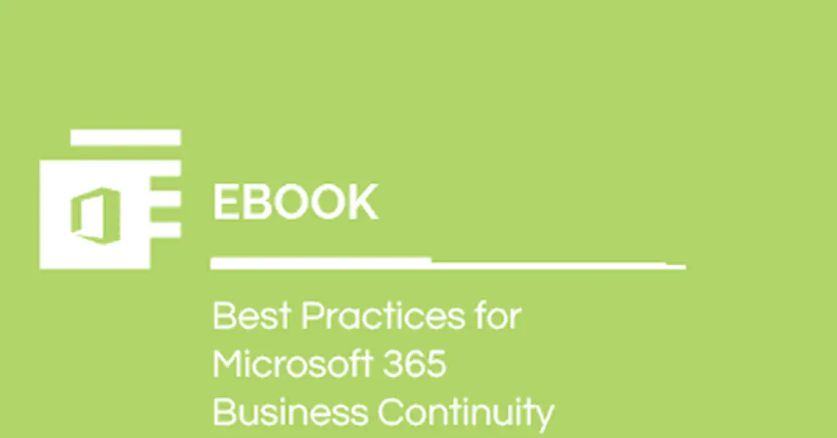 Best Practices for Microsoft 365 Business Continuity Ebook