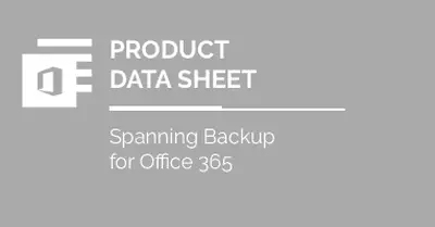 Spanning Backup for Microsoft 365: Product Datasheet