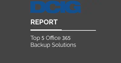 Best Microsoft 365 Backup Solutions DCIG Report