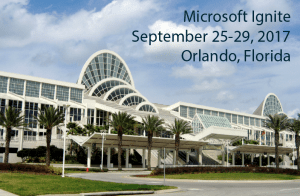 Microsoft Ignite September 25-29, 2017
