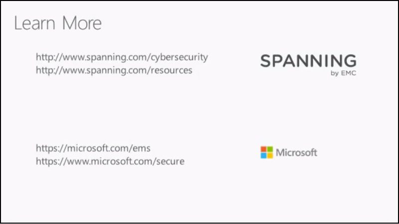 Links to Microsoft's and Spanning's website that you can visit to learn more about cybersecurity threats. 
