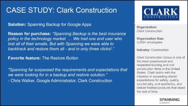 Excerpts from the Spanning customer case study regarding Clark Construction. 