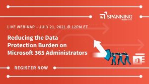 Reducing the Data Protection Burden on Microsoft 365 Administrators - Event