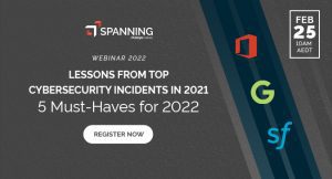 Lessons from Top Cybersecurity Incidents in 2021: 5 Must Have’s for 2022 - Event