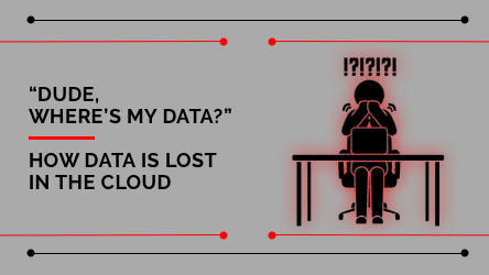 How data is lost in the cloud.